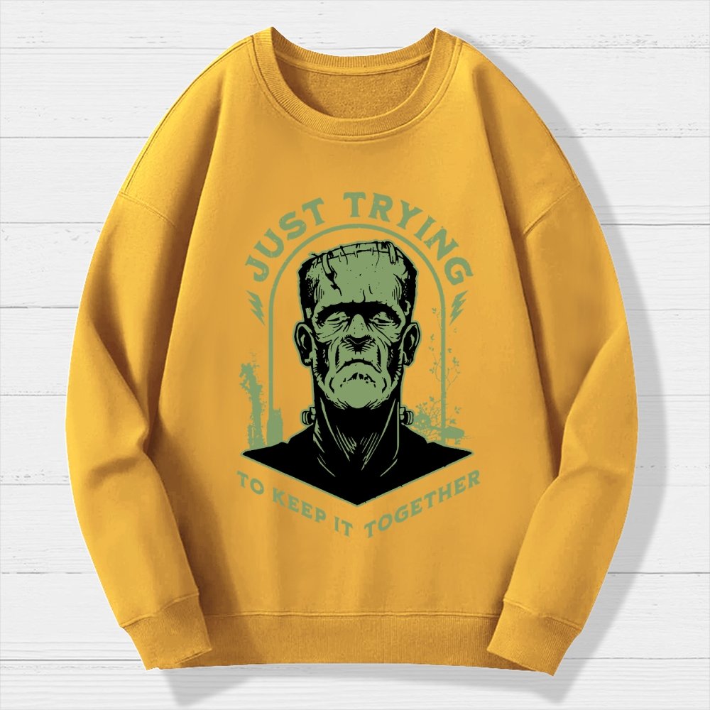 Just Trying to Keep it Together  Funny Vintage Retro Halloween Frankenstein Geek Cotton Sweatshirt