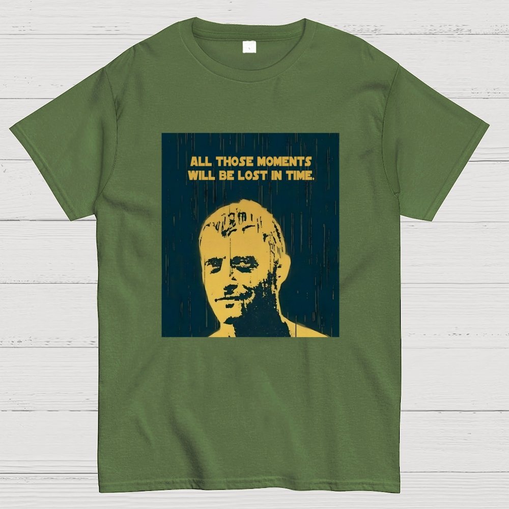 All those moments will be lost in time Geek T-Shirt