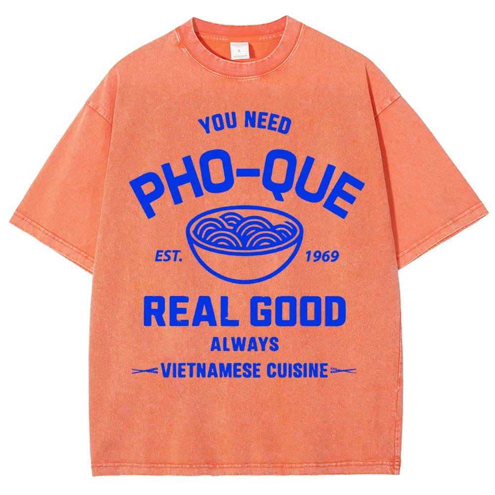 You Need Pho-que Real Good Vintage Distressed T-shirt