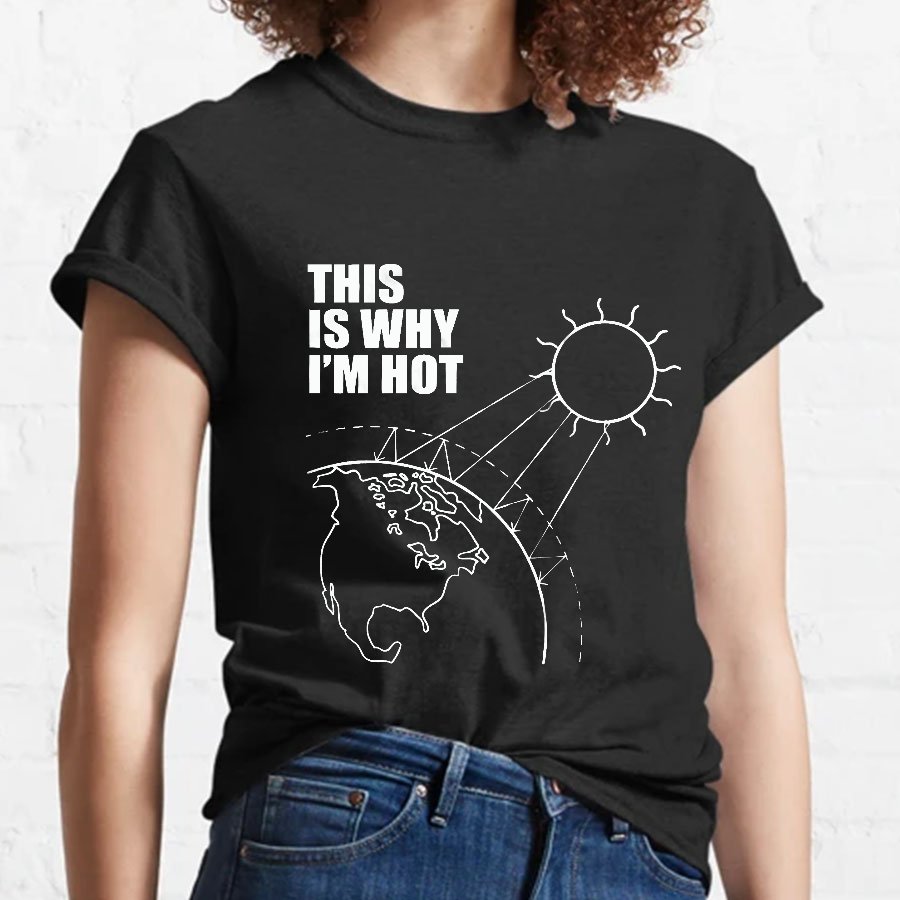 This Is Why I'm Hot  Geeky T-Shirt
