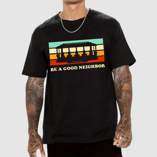 Be a Good Neighbor Geek T-Shirt
