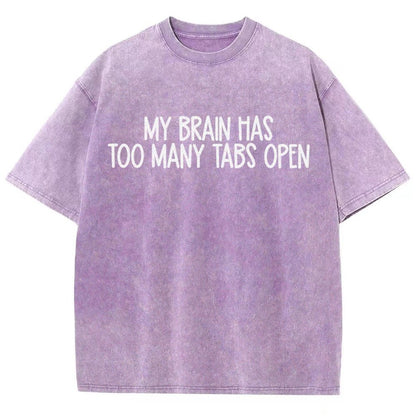 My Brain Has Too Many Tabs Open Vintage Distressed T-shirt