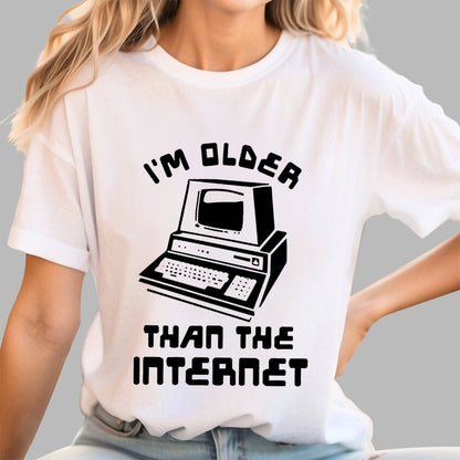 I Am Older Than The Internet Geek T-Shirt