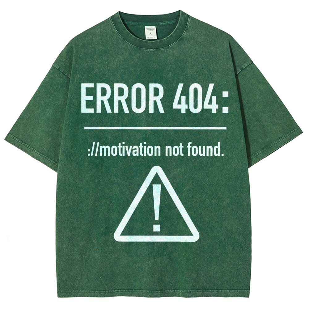 Error 404 Motivation Not Found Vintage Distressed T-shirt