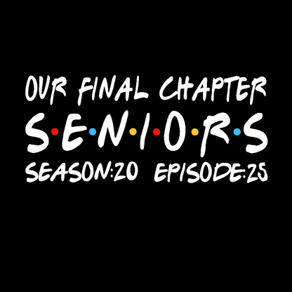 Our Final Chapter Seniors 2025 Geek T-Shirt