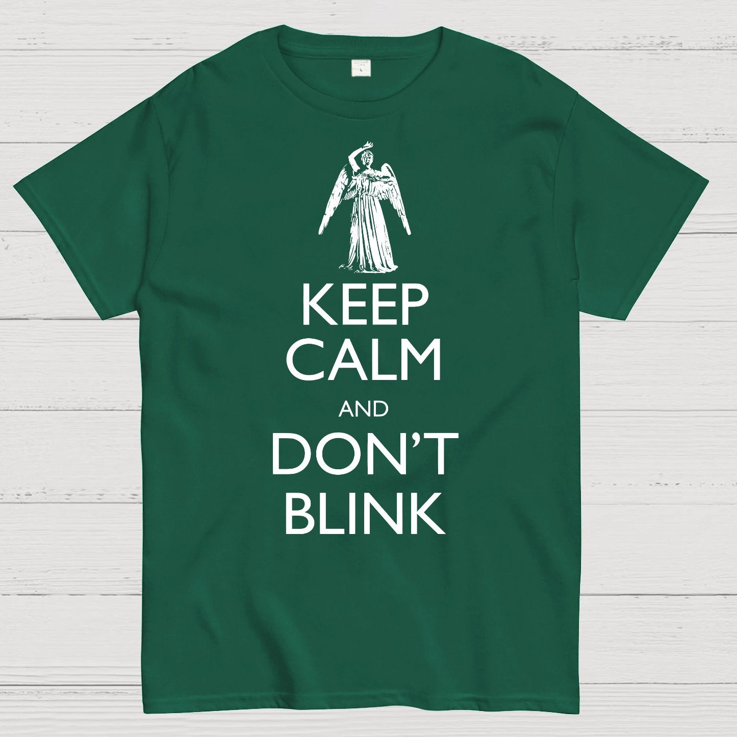 Keep Calm And Don't Blink Geek T-Shirt