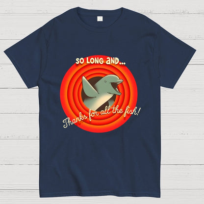 So Long & Thanks for all the Fish Unisex Geek T-Shirt