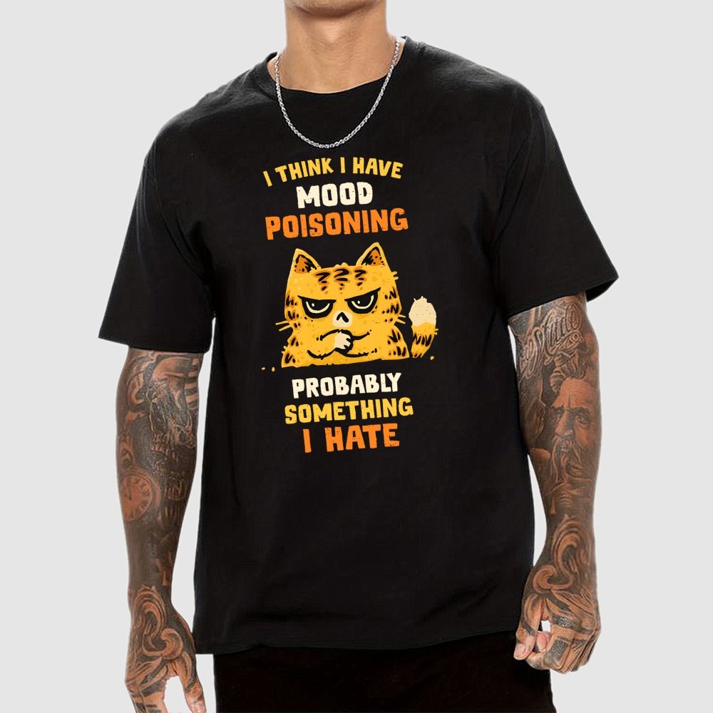 A Bad Case Of Mood Poisoning Geek T-Shirt