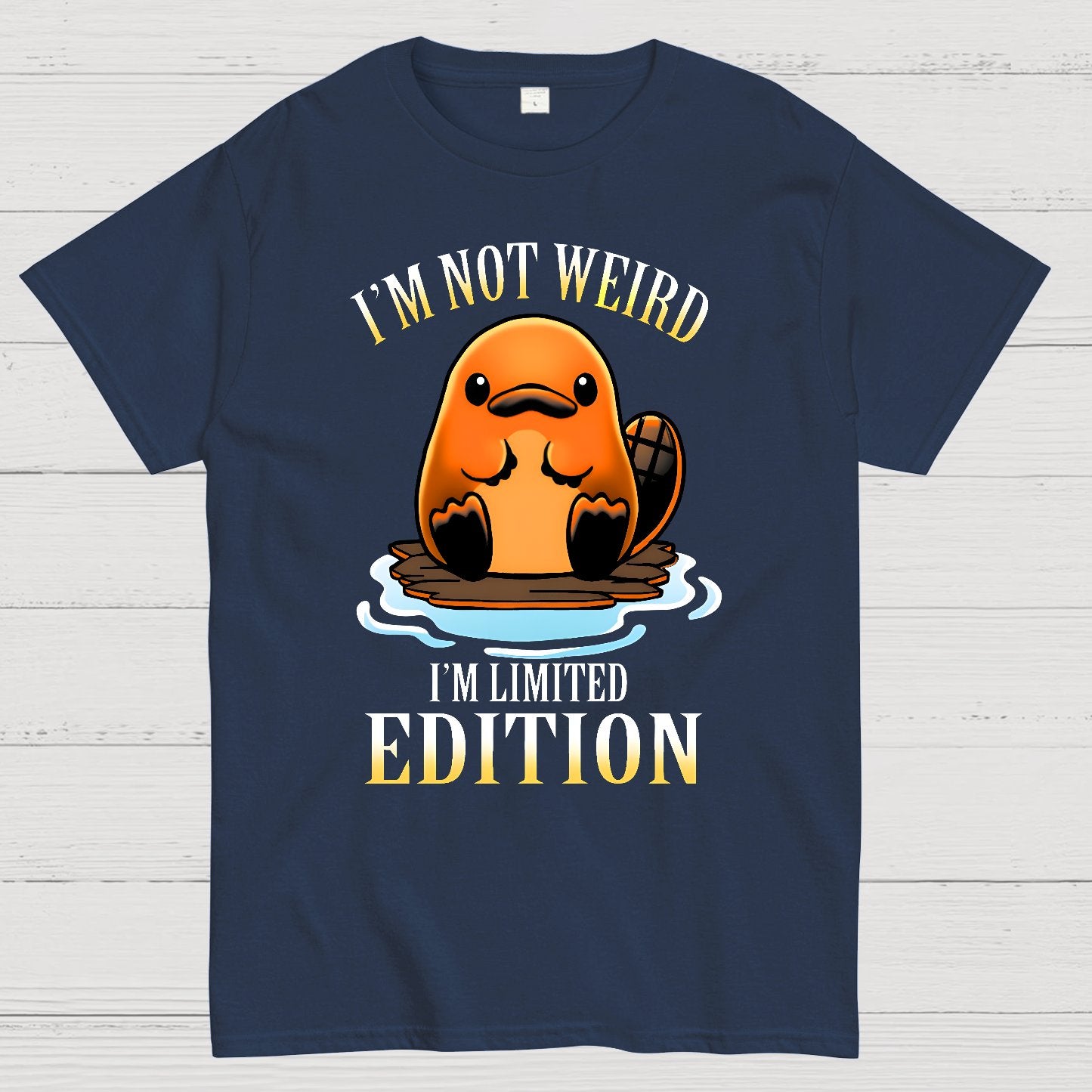 I'm not Weird I'm Limited Edition Geek T-Shirt