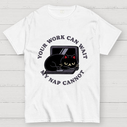 Work Can Wait, Nap Cannot Geek T-Shirt