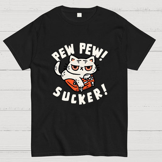 Pew Pew Sucker! Unisex Geek T-Shirt
