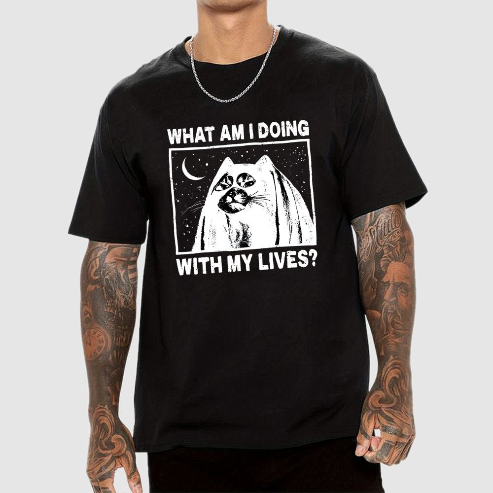 What Am I Doing With My Lives Geek T-Shirt