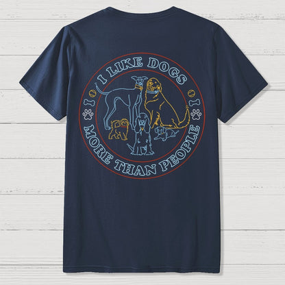 I Like Dogs More Than People Front And Back Printing Geek T-Shirt