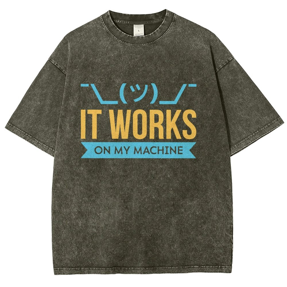 It Works On My Machine Vintage Distressed T-shirt