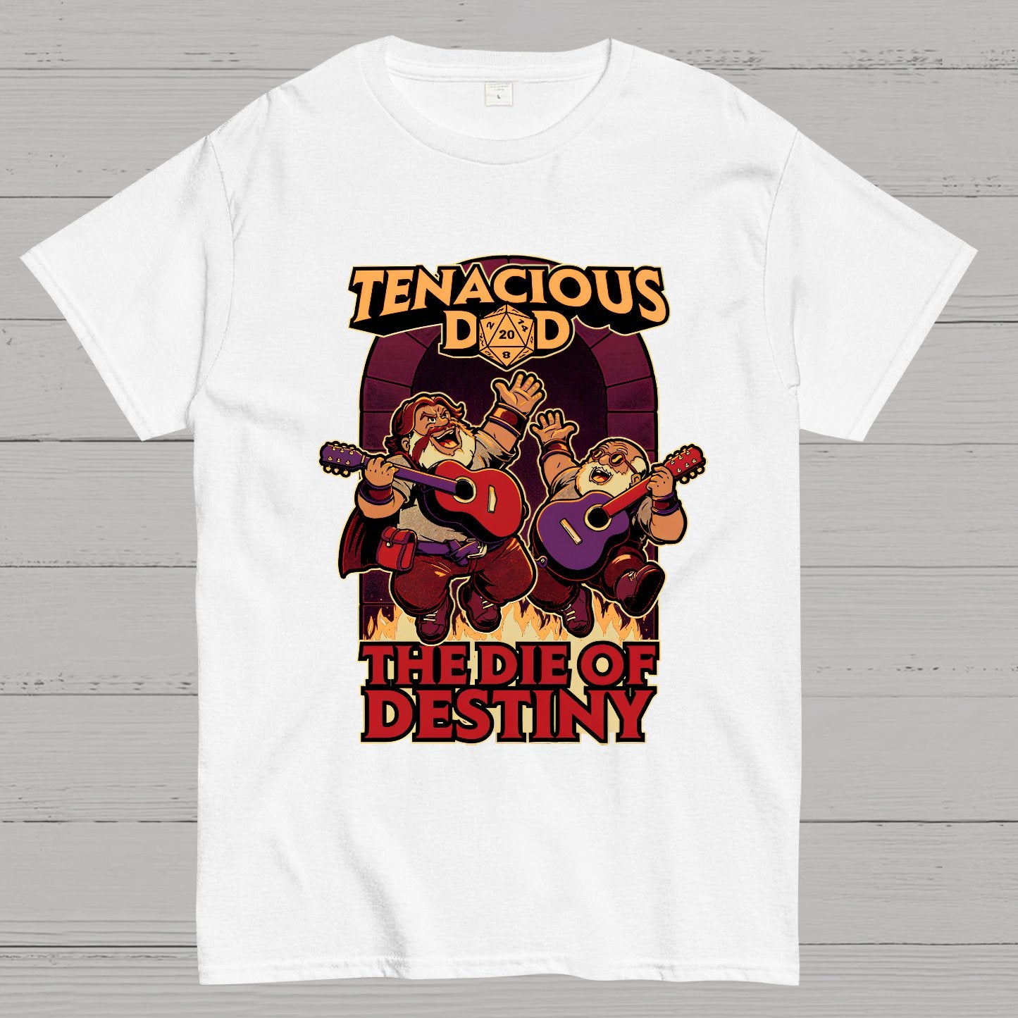 Tenacious Dad The Die Of Destiny Nerdy T-Shirt