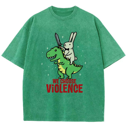 We Choose Violence Vintage Distressed T-shirt