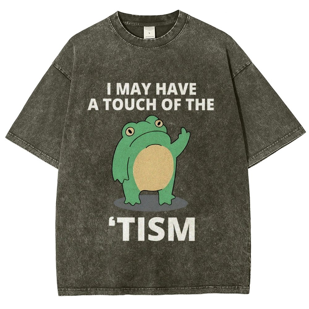 I May Have a Touch of the Tism Funny Vintage Distressed T-shirt