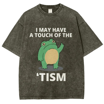 I May Have a Touch of the Tism Funny Vintage Distressed T-shirt
