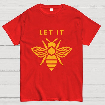 Let It Bee Geek T-Shirt