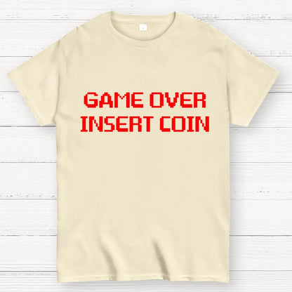 Game Over - Insert Coin Geek T-Shirt