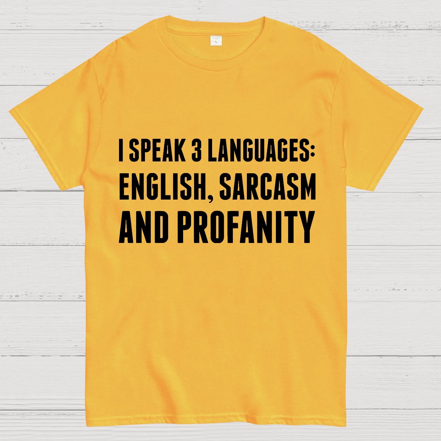 Funny Word I speak English Sarcasm and Profanity Geek T-Shirt