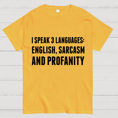 Funny Word I speak English Sarcasm and Profanity Geek T-Shirt