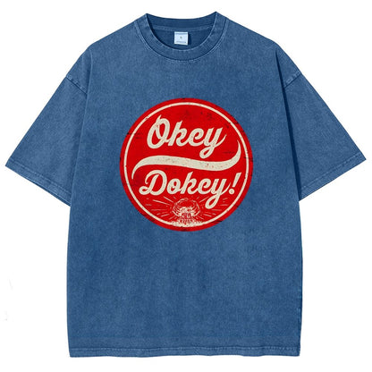 Okey Dokey - The Last Drink Vintage Distressed T-shirt