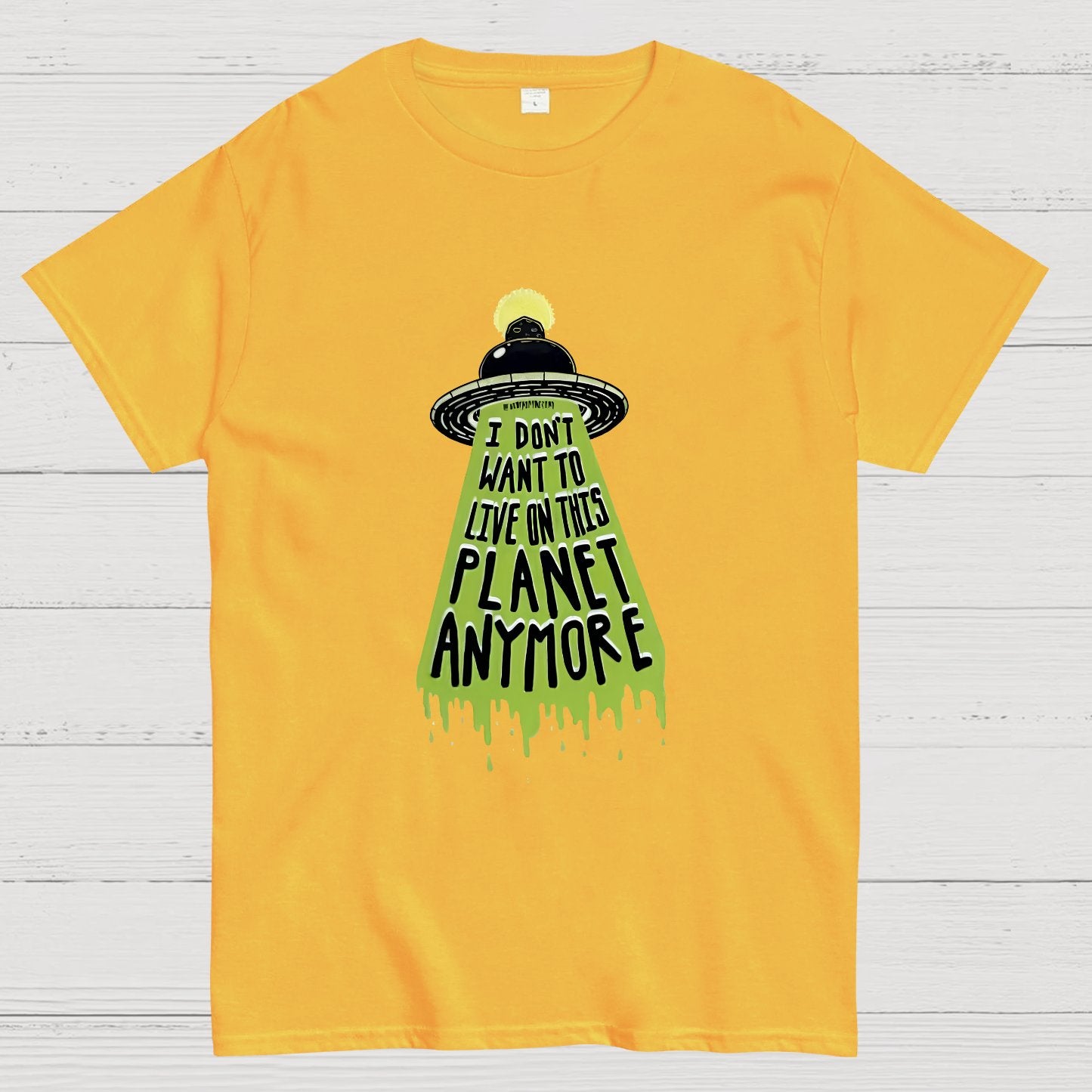 I Don't Want To Live On This Planet Anymore Nerdy T-Shirt