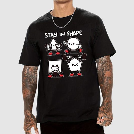 Stay In Shape Geek T-Shirt