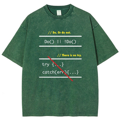 There is No Try in Code (JavaScript)  Vintage Distressed T-shirt