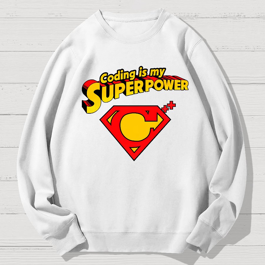 Coding Is My Superpower Geek Cotton Sweatshirt