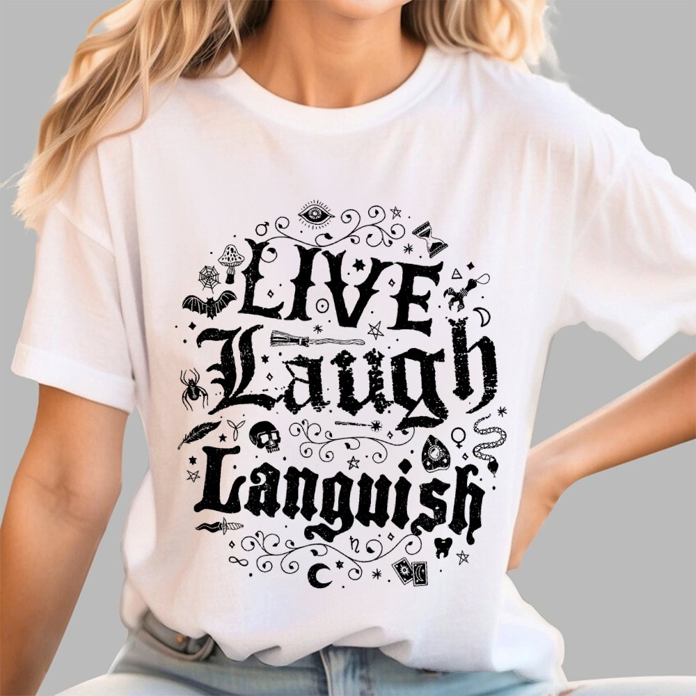 Live Laugh Languish Unisex Geek T-Shirt