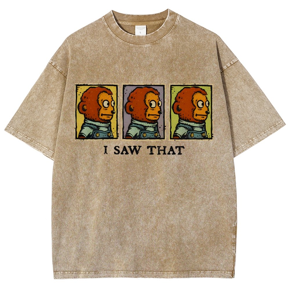 I Saw That Vintage Distressed T-shirt