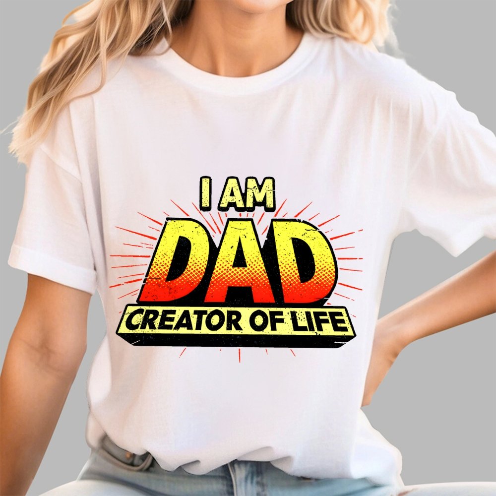 DAD - Creator Of Life Geek T-Shirt