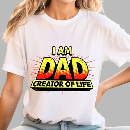 DAD - Creator Of Life Geek T-Shirt