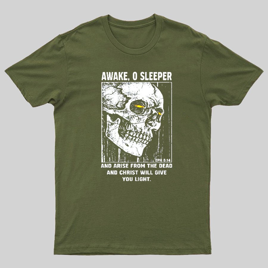 Awake O Sleeper Geeky T-Shirt