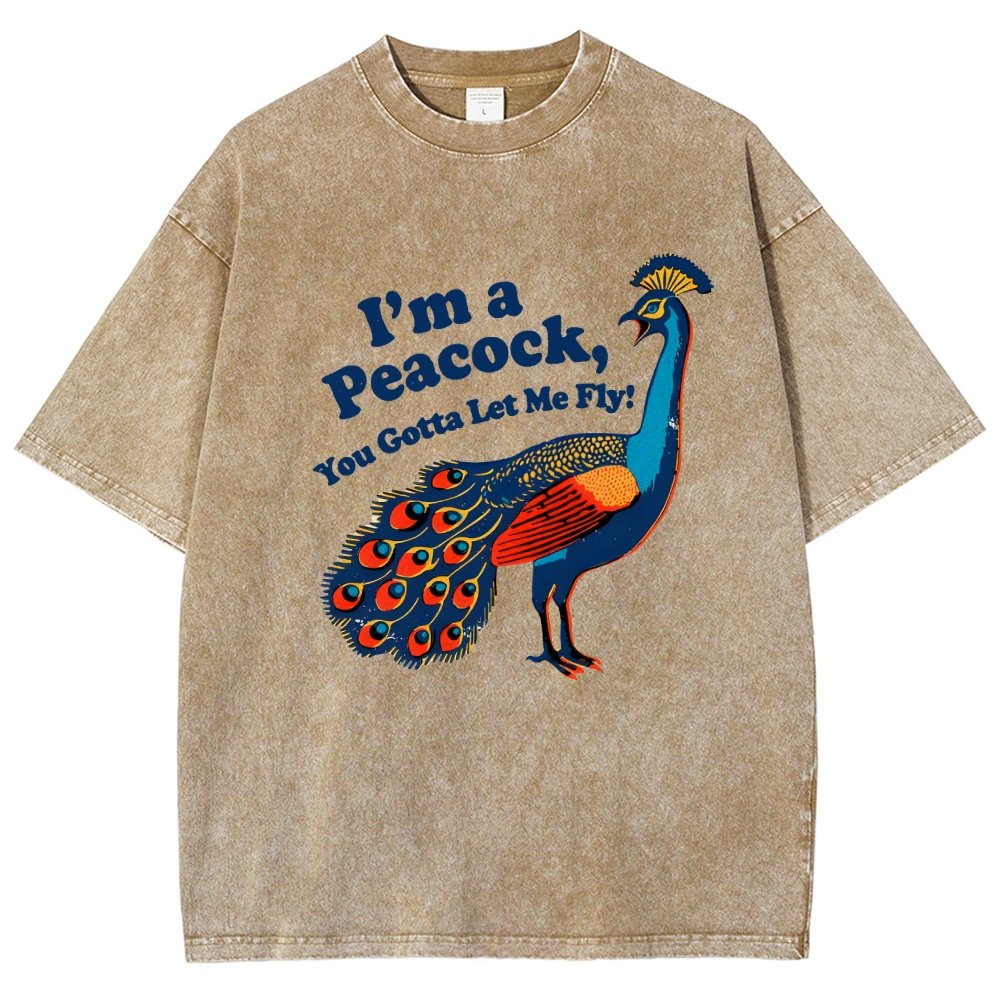 I'm A Peacock You Gotta Let Me Fly Vintage Distressed T-shirt