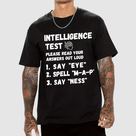 Intelligence Test Say Eye M A P Ness Geek T-Shirt