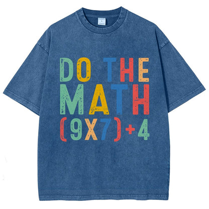 Do The Math 67 Meme Funny Six Seven Vintage Distressed T-shirt