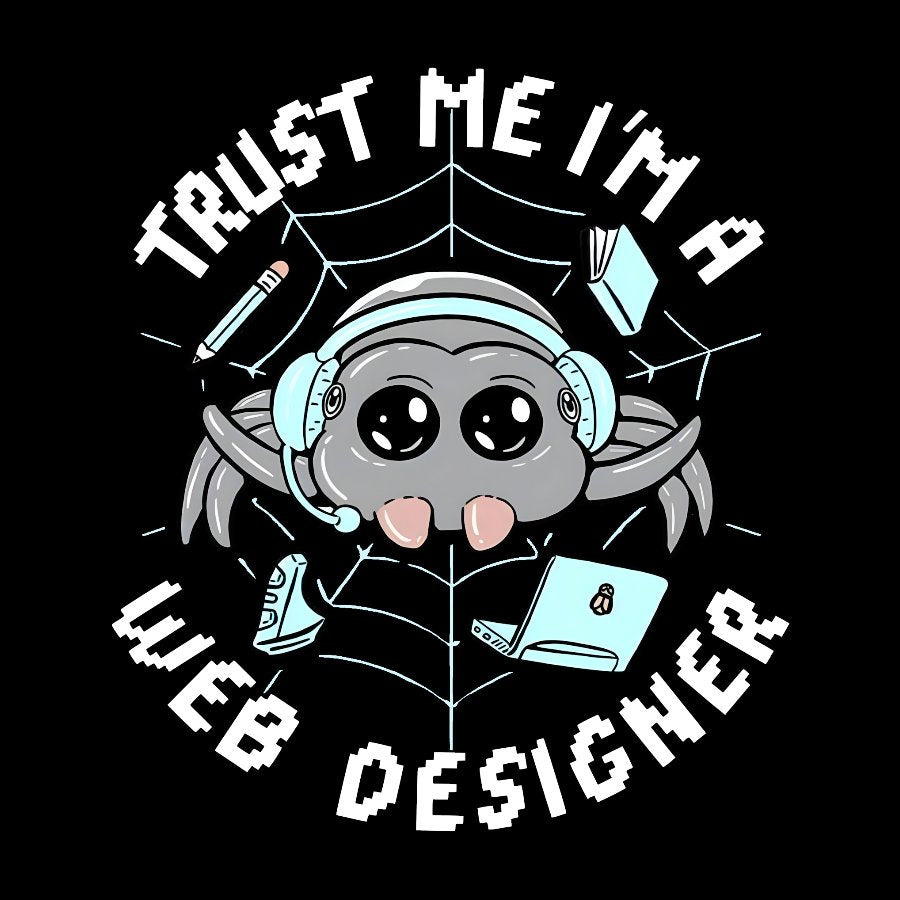 Trust Me I'm A Web Designer Geek T-Shirt