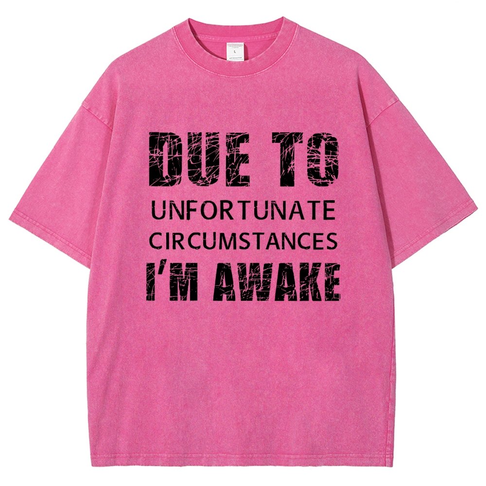 Unfortunate Circumstances Awake Vintage Distressed T-shirt
