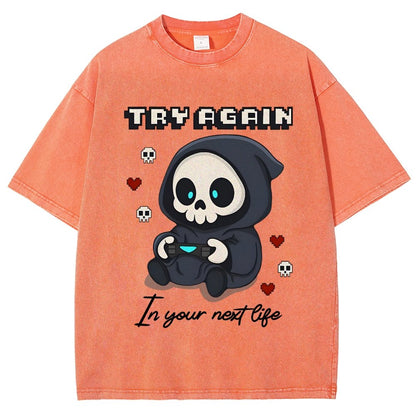 Try Again in your next life Vintage Distressed T-shirt