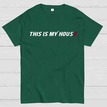 This Is My House Geek T-Shirt