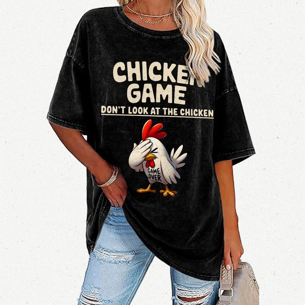 Chicken Game Don't Look At The Chicken Funny Vintage Distressed T-shirt