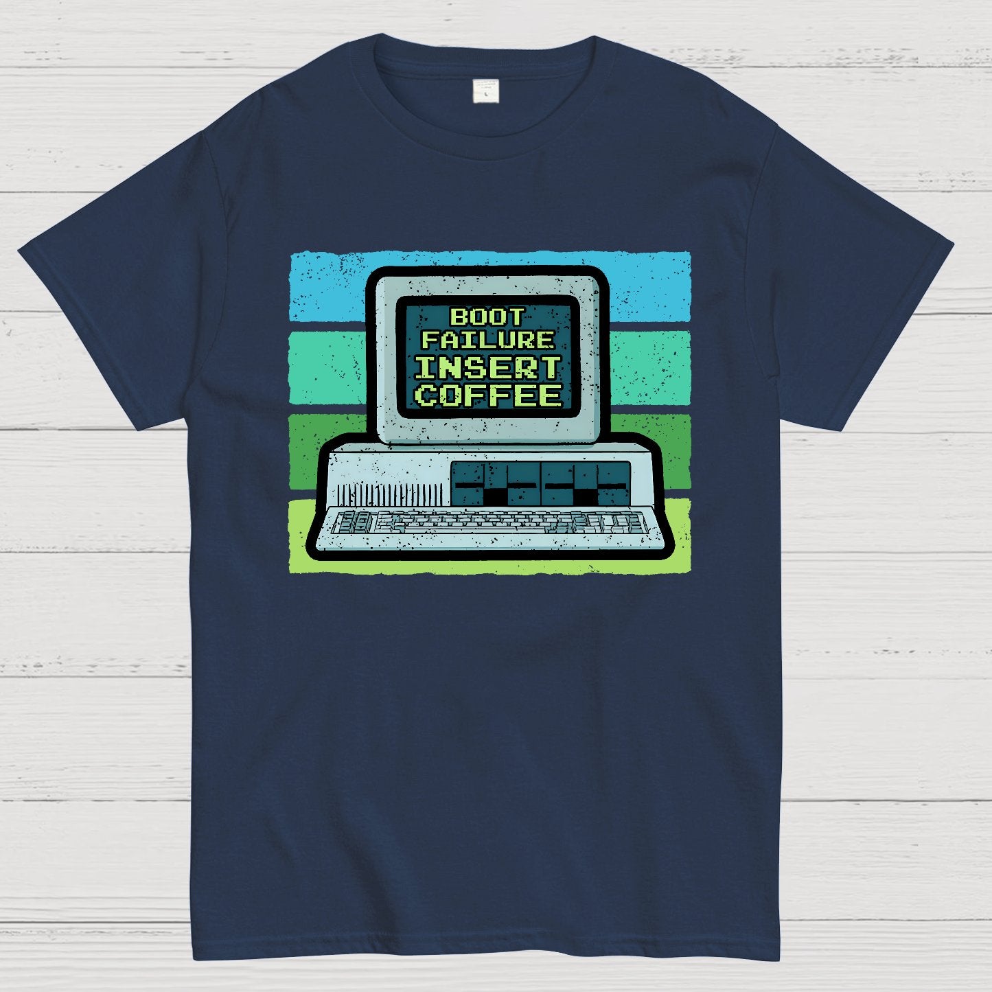 Boot Failure - Insert Coffee Geek T-Shirt