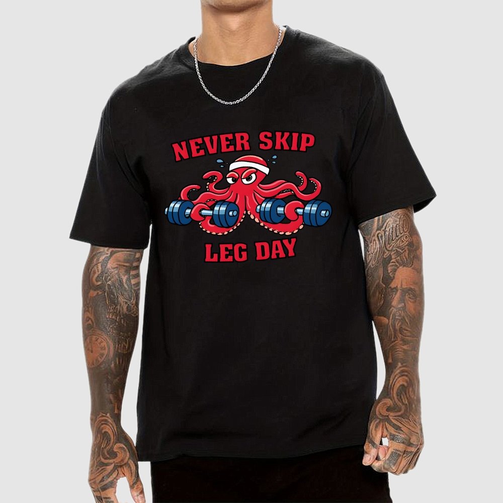 Octo-Leg Day Geek T-Shirt