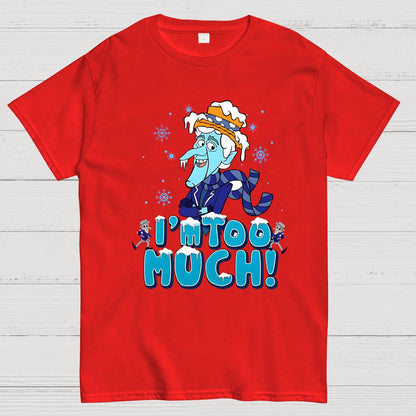 Winter Brothers' Christmas Matching I'm Too Much Geek T-Shirt