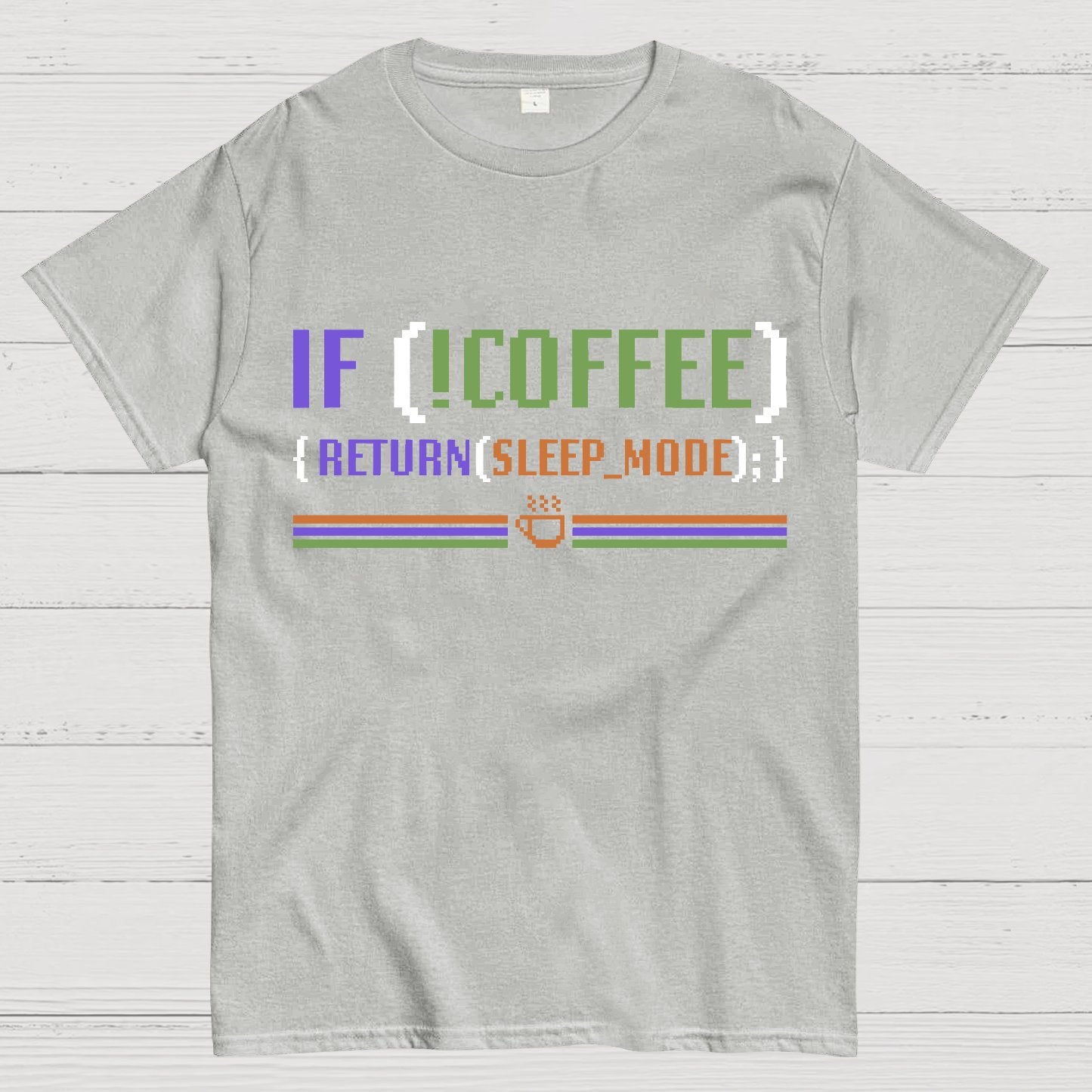 If Coffee Return Sleep Mode Coder Without Coffee Geek T-Shirt