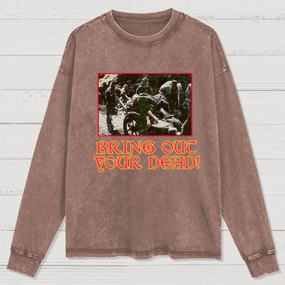 Bring Out Your Dead Washed Long Sleeve Tee