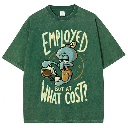 Employed But At What Cost Vintage Distressed T-shirt
